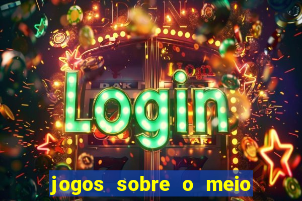 jogos sobre o meio ambiente para imprimir
