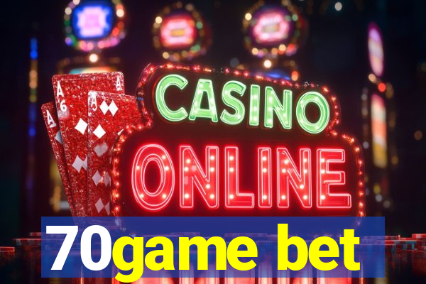 70game bet
