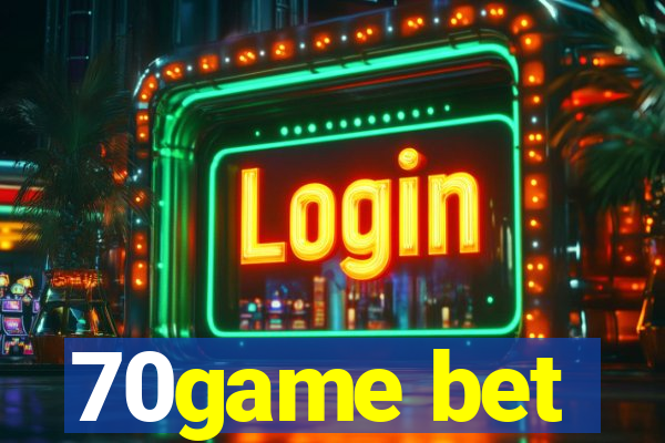 70game bet
