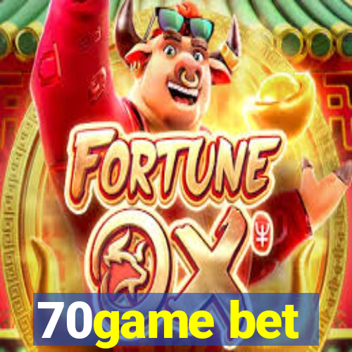 70game bet
