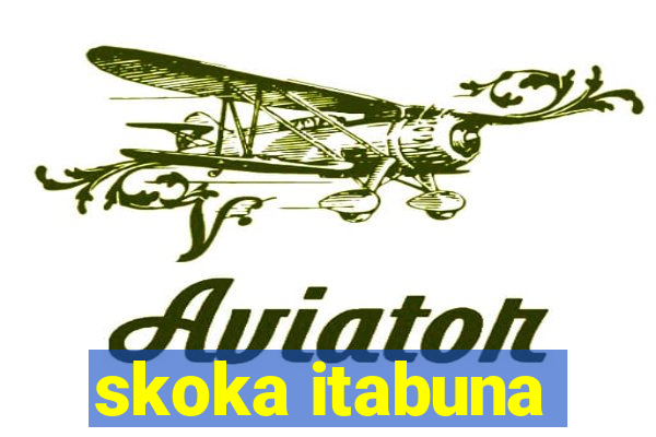 skoka itabuna