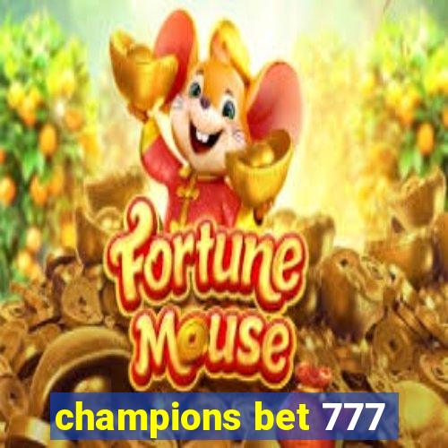 champions bet 777