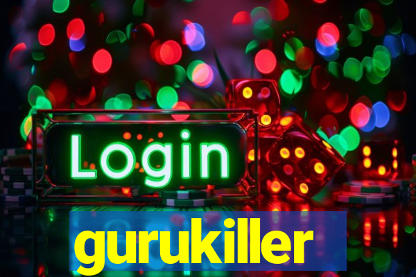 gurukiller