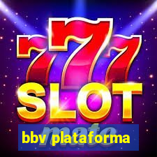 bbv plataforma