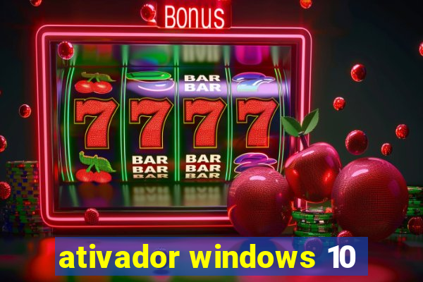 ativador windows 10
