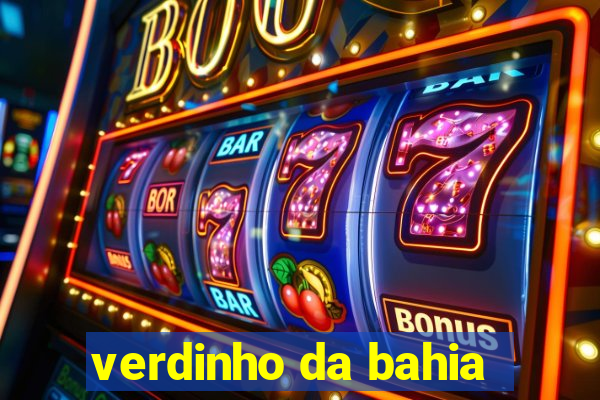 verdinho da bahia