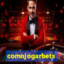 comojogarbets
