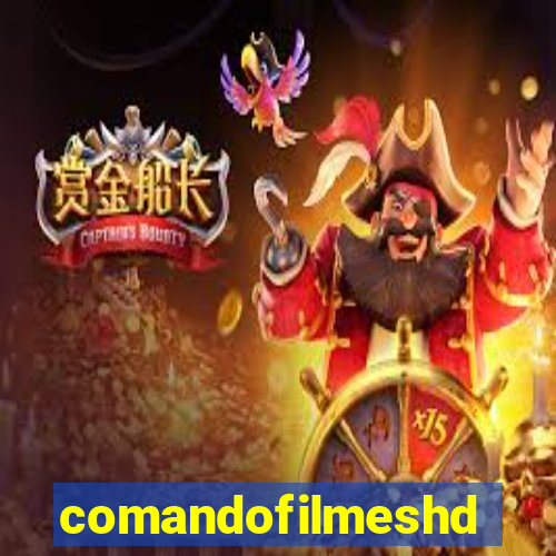 comandofilmeshd