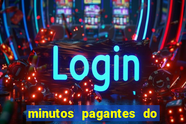 minutos pagantes do fortune tiger hoje