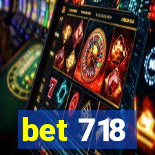 bet 718