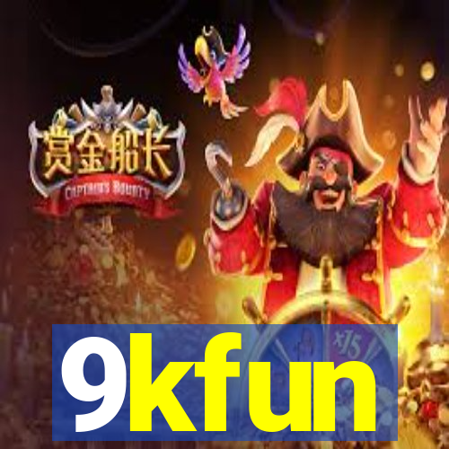 9kfun