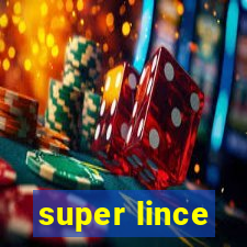 super lince