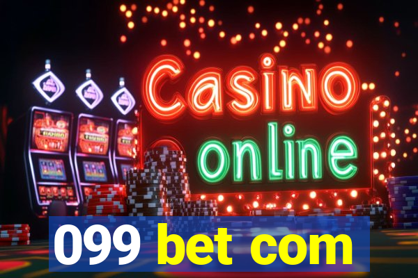 099 bet com