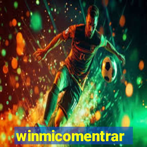 winmicomentrar