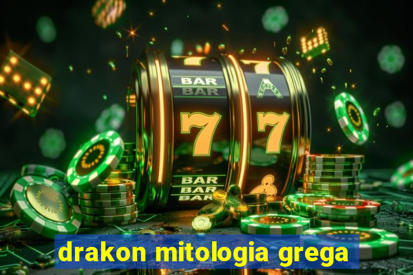 drakon mitologia grega