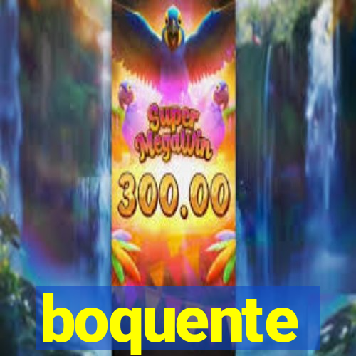boquente
