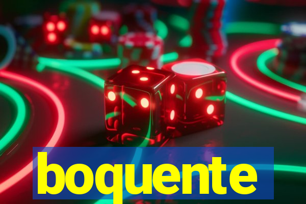 boquente