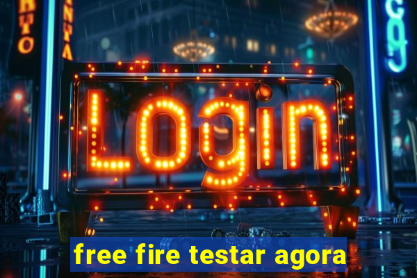 free fire testar agora