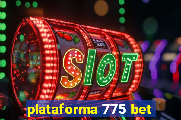 plataforma 775 bet