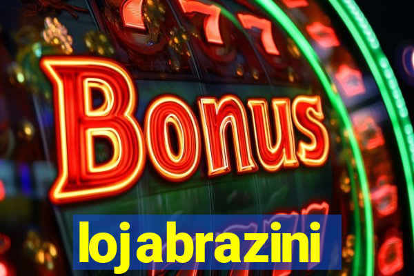 lojabrazini