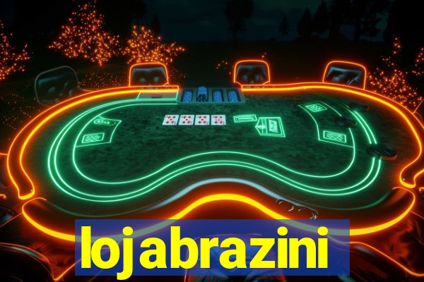 lojabrazini
