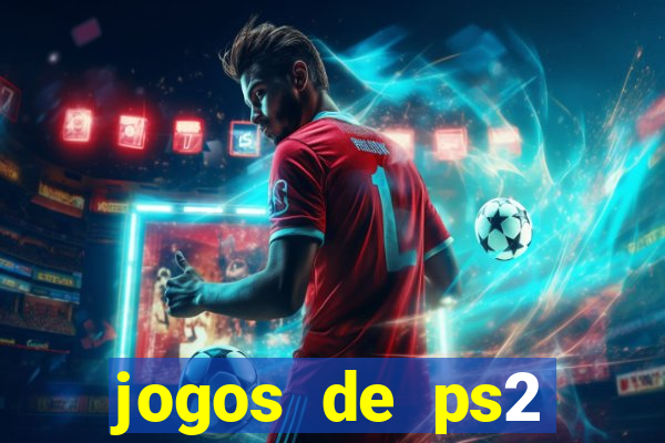 jogos de ps2 download iso