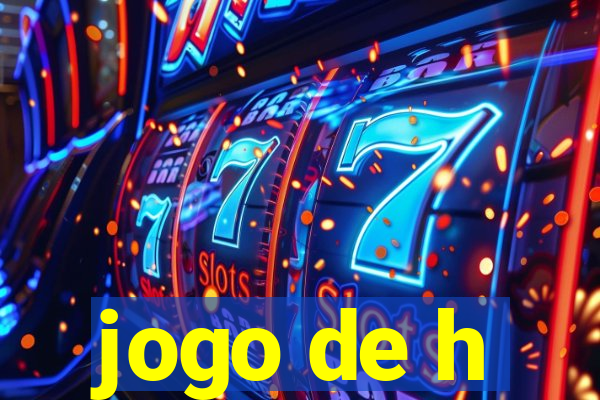 jogo de h
