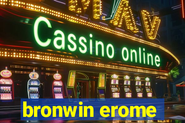bronwin erome
