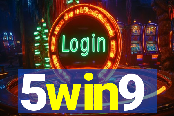 5win9