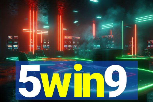 5win9