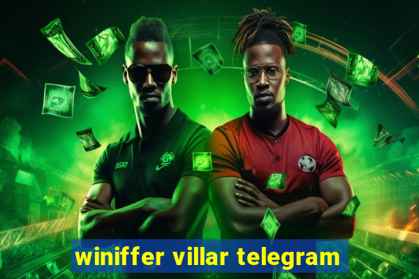winiffer villar telegram