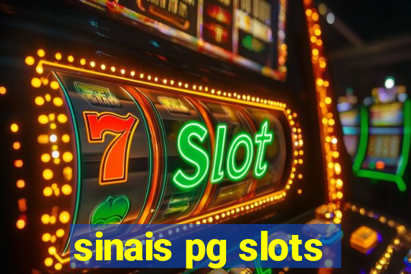 sinais pg slots