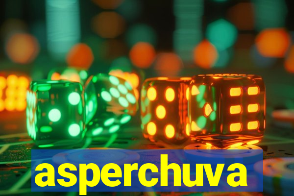 asperchuva