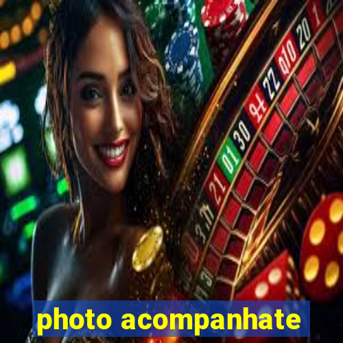 photo acompanhate
