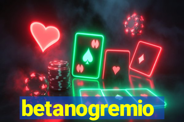 betanogremio