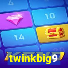twinkbig9