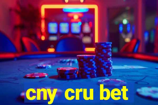 cny cru bet