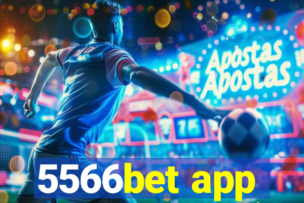 5566bet app
