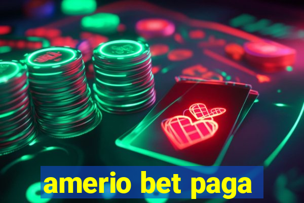 amerio bet paga
