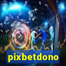 pixbetdono