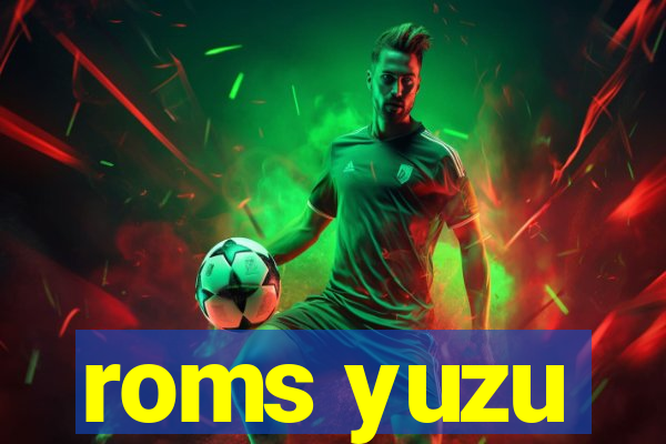 roms yuzu