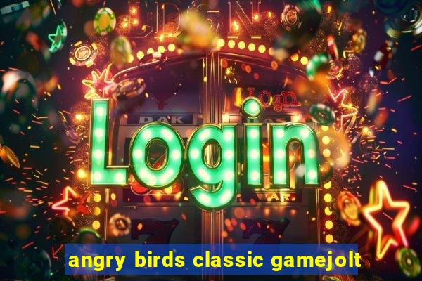 angry birds classic gamejolt