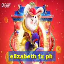 elizabeth fx ph