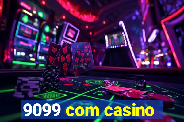 9099 com casino