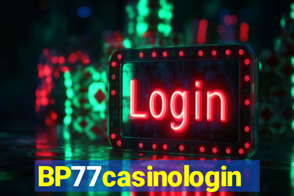 BP77casinologin
