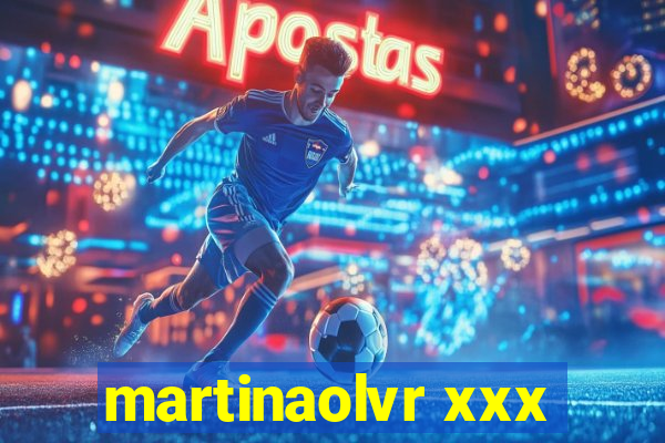 martinaolvr xxx