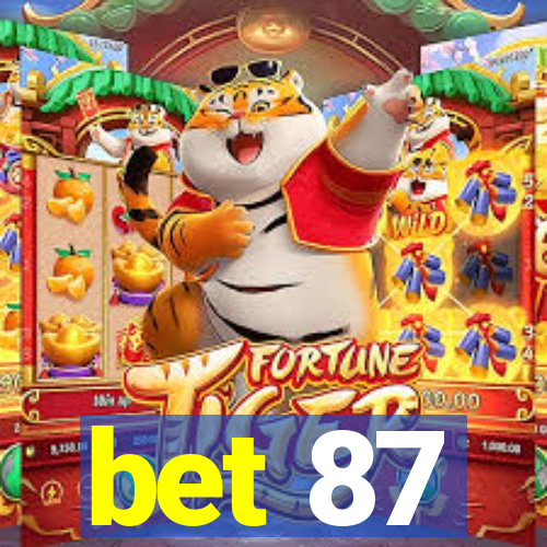 bet 87