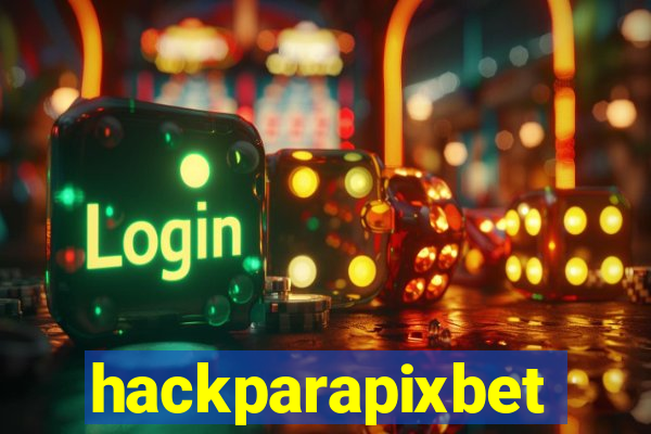 hackparapixbet