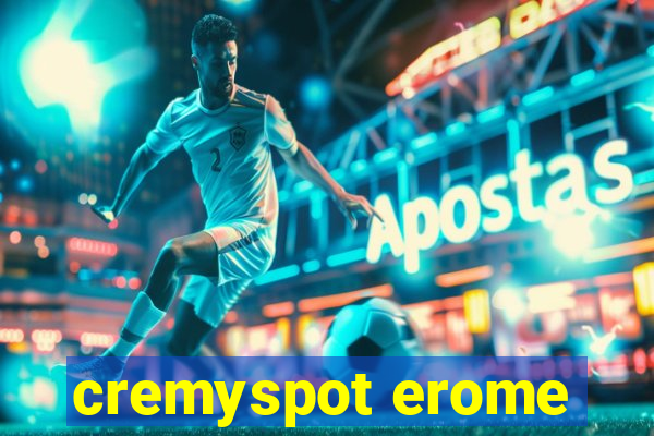 cremyspot erome