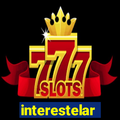 interestelar completo dublado hd